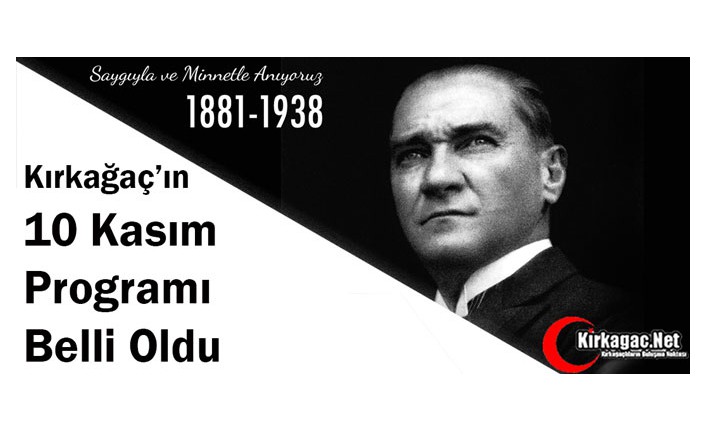 10 KASIM PROGRAMI BELLİ OLDU