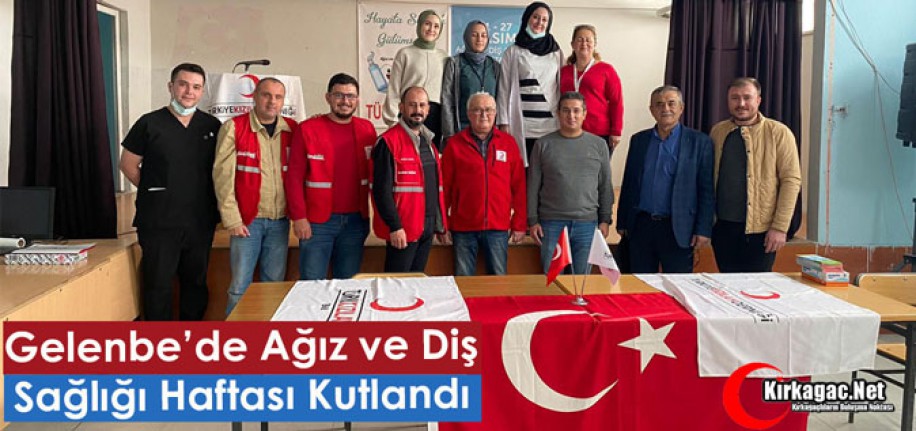 GELENBE’DE AĞIZ ve DİŞ SAĞLIĞI HAFTASI KUTLANDI