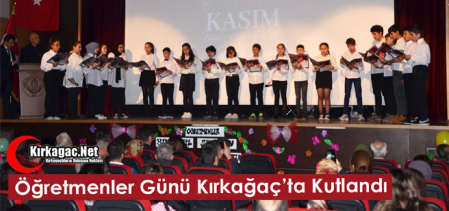 ÖĞRETMENLER GÜNÜ KIRKAĞAÇ'TA KUTLANDI