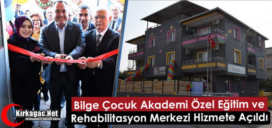 Bilge Çocuk Akademi Özel Eğitim ve Rehabilitasyon Merkezi Hizmete Açıldı