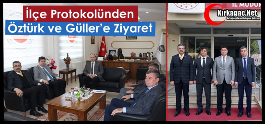 İLÇE PROTOKOLÜNDEN ÖZTÜRK ve GÜLLER’E ZİYARET