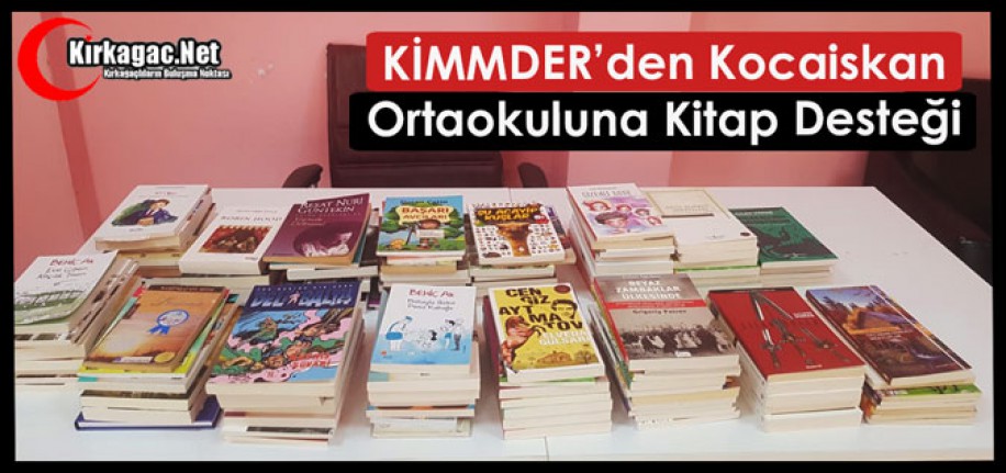 KİMMDER’DEN KOCAİSKAN ORTAOKULU’NA DESTEK