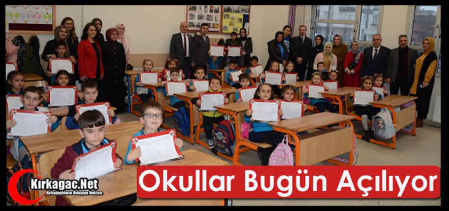 OKULLAR BUGÜN AÇILIYOR