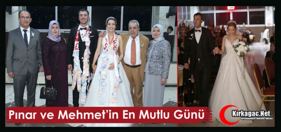 PINAR ve MEHMET'İN EN MUTLU GÜNÜ