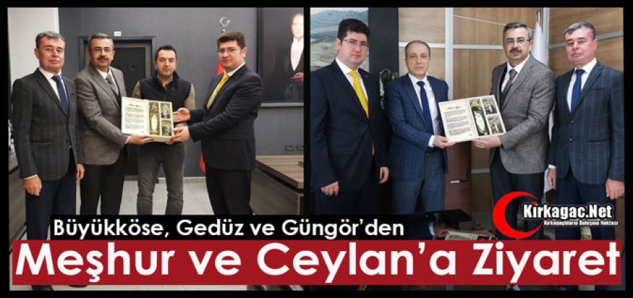 PROTOKOLDEN MEŞHUR ve CEYLAN’A ZİYARET