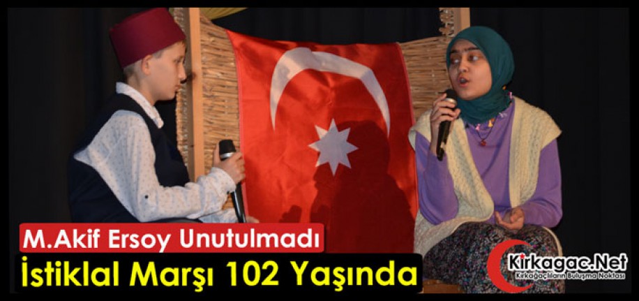 İSTİKLAL MARŞI 102 YAŞINDA