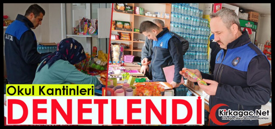 OKUL KANTİNLERİ DENETLENDİ