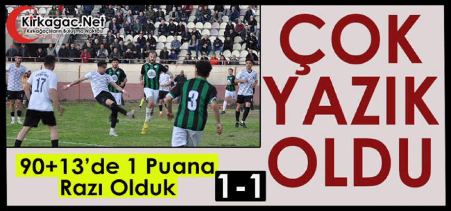 ACAR’A YAZIK OLDU…UZATMANIN UZATMASINDA 3 PUANDAN OLDUK 1-1