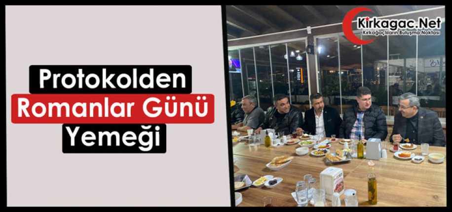 PROTOKOLDEN ROMANLAR GÜNÜ YEMEĞİ