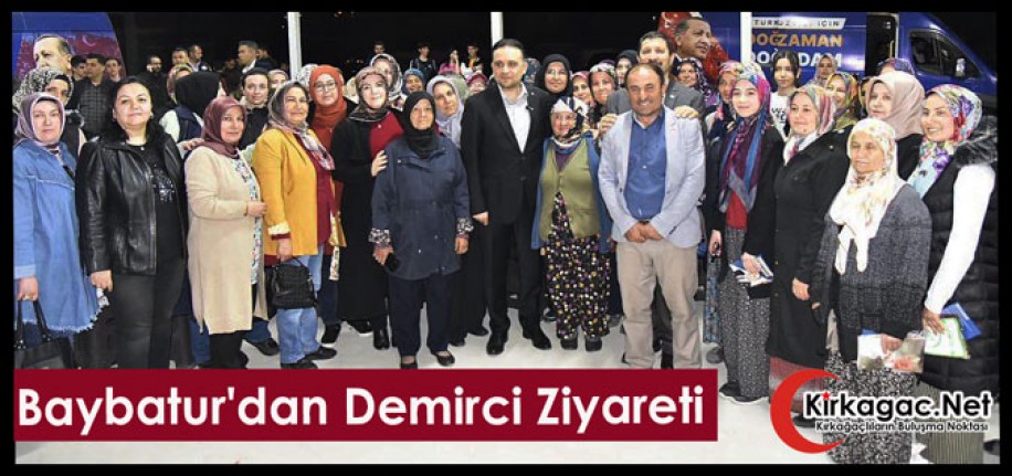 Baybatur'dan Demirci Ziyareti