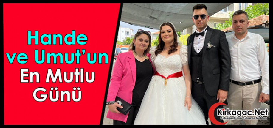 HANDE ve UMUT'UN EN MUTLU GÜNÜ