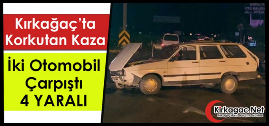 KIRKAĞAÇ’TA KORKUTAN KAZA 4 YARALI