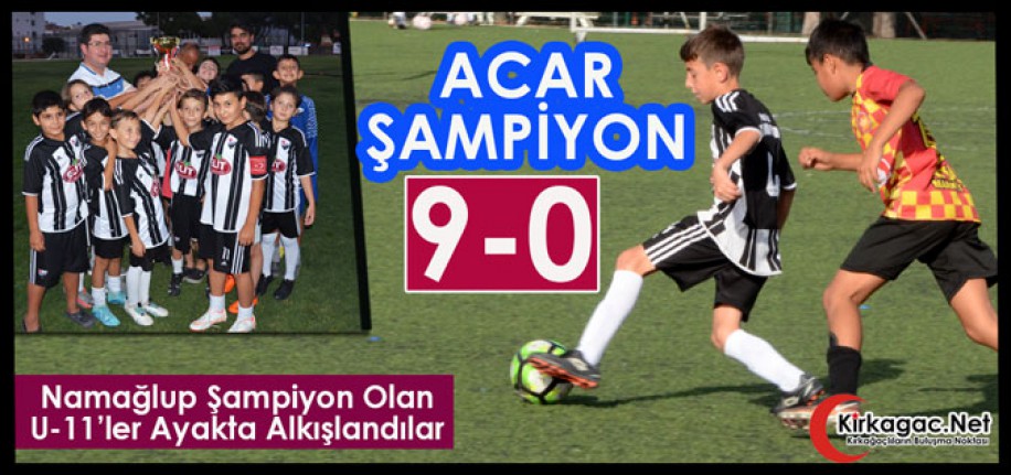 BÜYÜKSÜNÜZ ÇOCUKLAR…U-11 TAKIMI NAMAĞLUP ŞAMPİYON 9-0