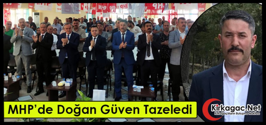 MHP’DE ALİ DOĞAN GÜVEN TAZELEDİ