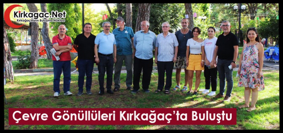 Çevre Gönüllüleri Kırkağaç’ta Buluştu