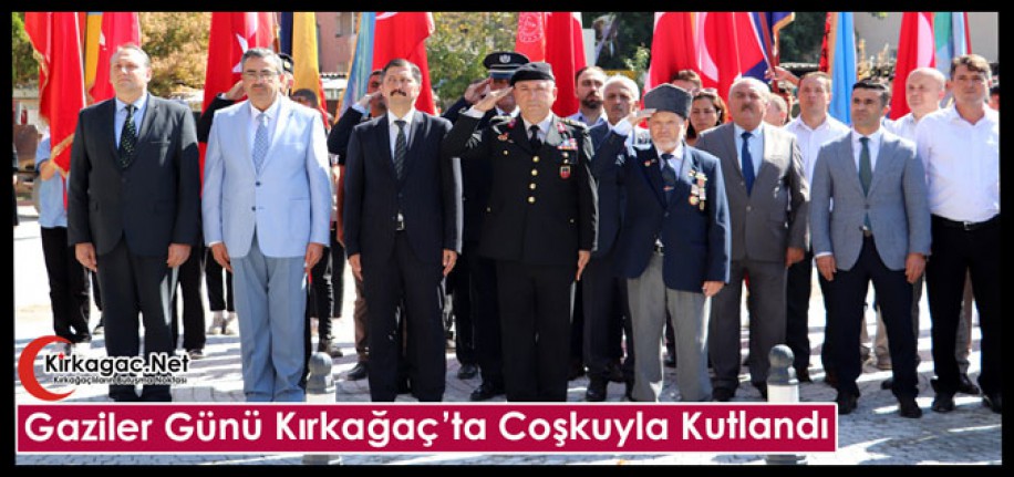 GAZİLER GÜNÜ KIRKAĞAÇ’TA COŞKUYLA KUTLANDI