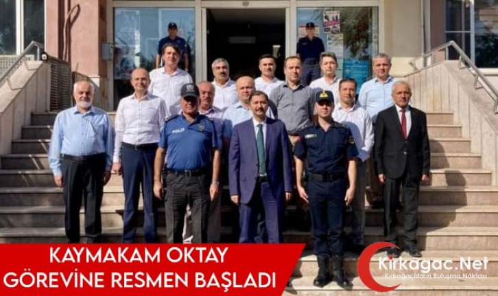 KAYMAKAM OKTAY GÖREViNE RESMEN BAŞLADI