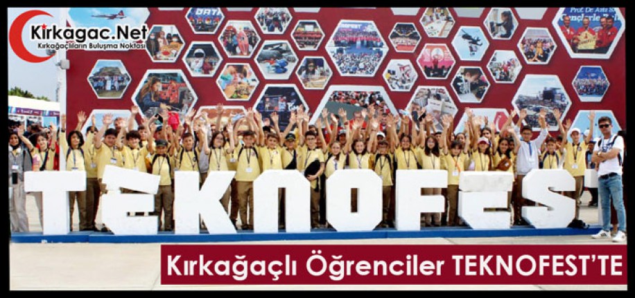 KIRKAĞAÇLI ÖĞRENCİLER TEKNOFEST’TE