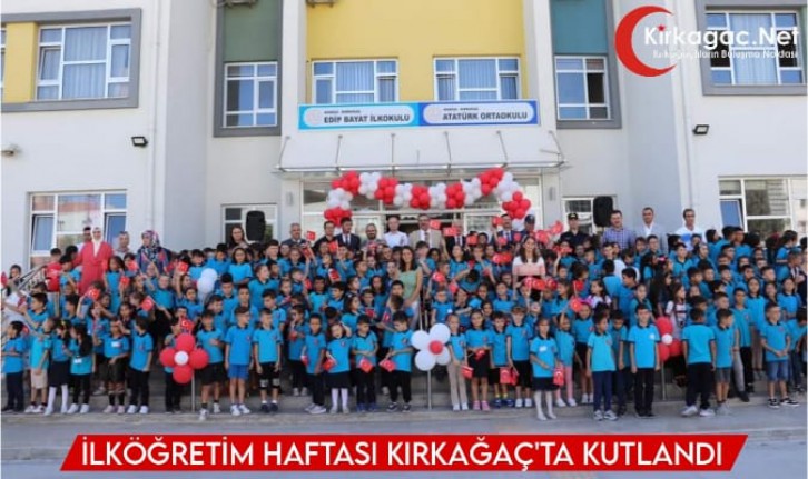 KIRKAĞAÇ’TA İLKÖĞRETİM HAFTASI KUTLANDI