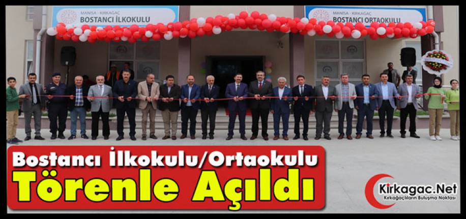 BOSTANCI İLKOKULU/ORTAOKULU TÖRENLE AÇILDI