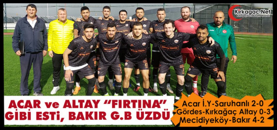 ACAR ve ALTAY FIRTINA GİBİ ESTİ, BAKIR G.B ÜZDÜ