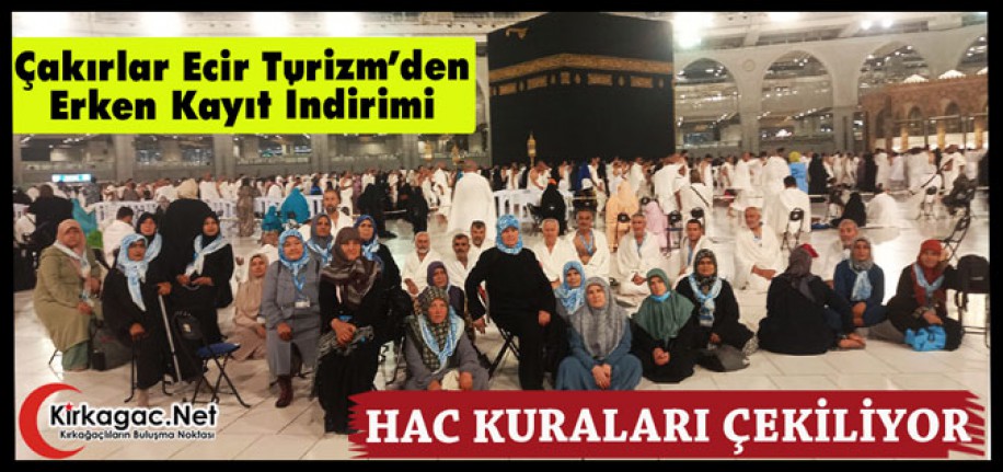 HAC KURALARI ÇEKİLİYOR..ECİR TURİZM’DEN ERKEN KAYIT İNDİRİMİ