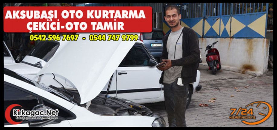 KIRKAĞAÇ AKSUBAŞI YOL YARDIM- OTO KURTARMA-OTO ÇEKİCİ-OTO TAMİR(Akhisar-Soma-İstanbul Otoban)