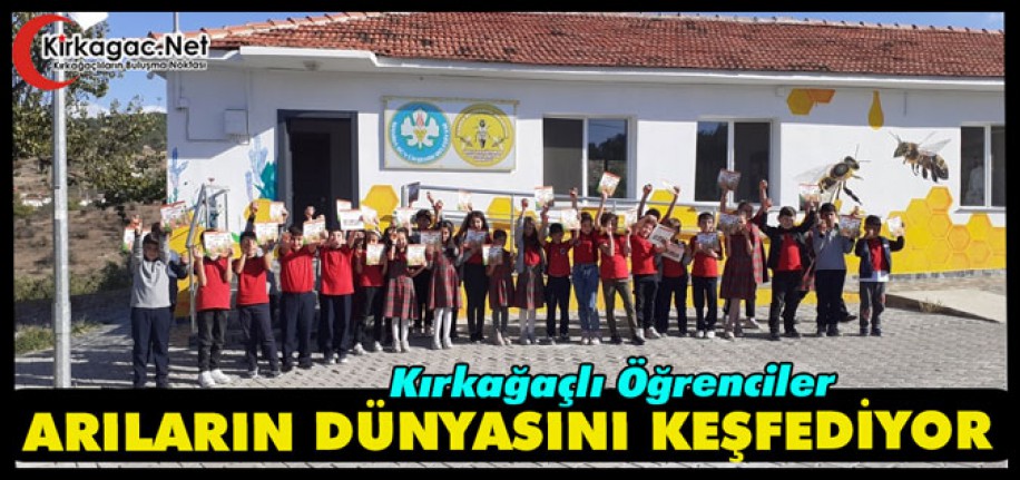 KIRKAĞAÇLI ÖĞRENCİLER ARILARIN DÜNYASINI KEŞFEDİYOR