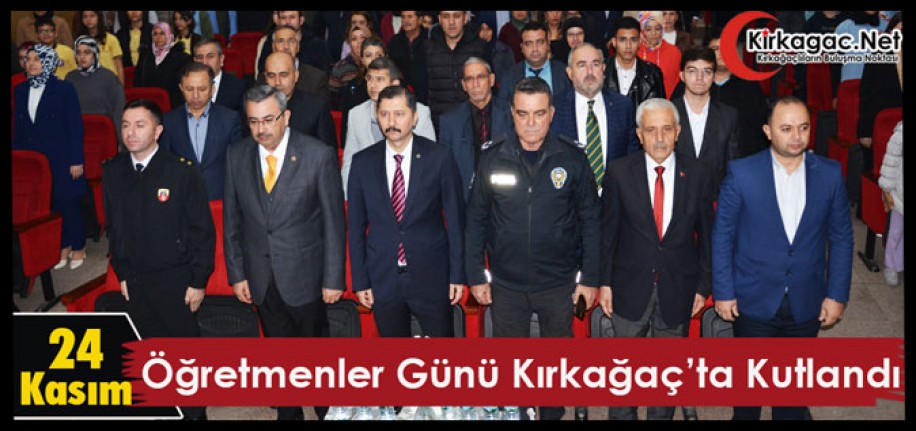 ÖĞRETMENLER GÜNÜ KIRKAĞAÇ’TA KUTLANDI