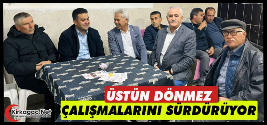 DÖNMEZ ÇALIŞMALARINI SÜRDÜRÜYOR