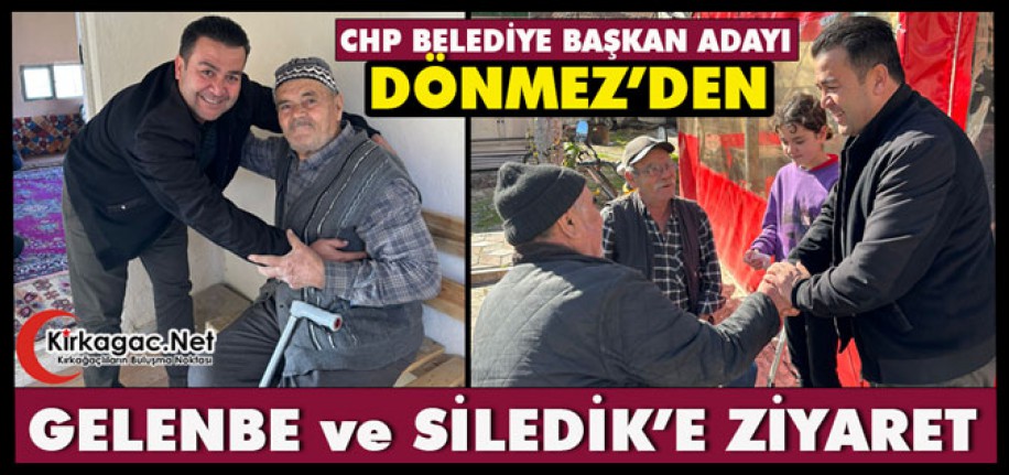 DÖNMEZ’DEN GELENBE VE SİLEDİK’E ZİYARET