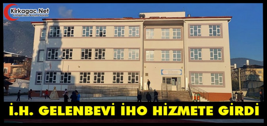 İ.H GELENBEVİ İHO HİZMETE GİRDİ