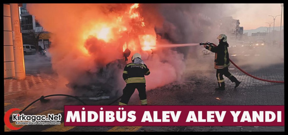 MİDİBÜS ALEV ALEV YANDI