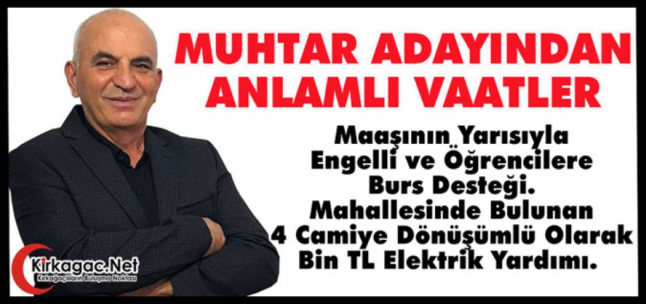 MUHTAR ADAYINDAN ANLAMLI VAATLER