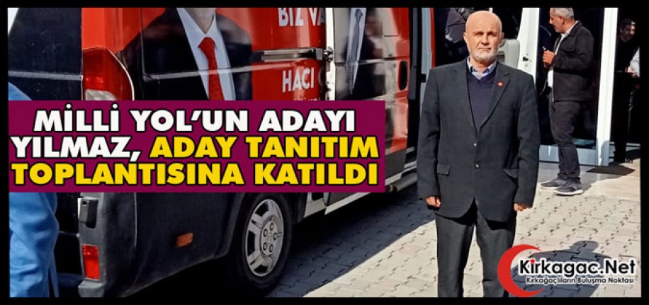 YILMAZ ADAY TANITIM TOPLANTISINA KATILDI