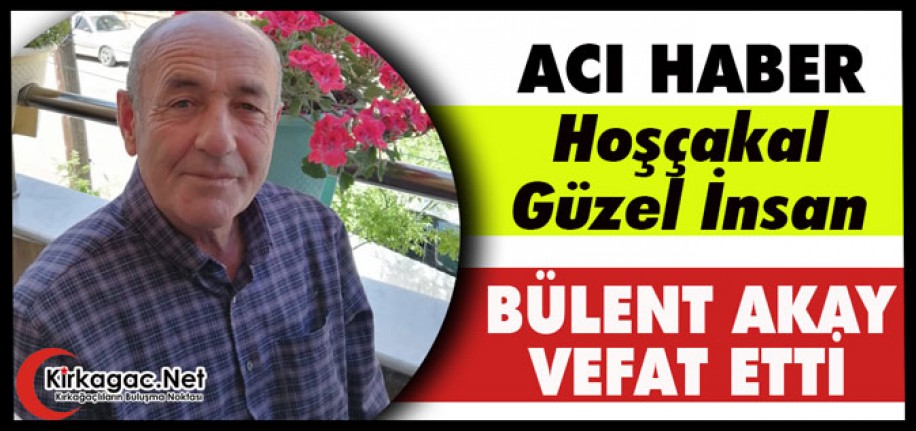 HOŞÇAKAL GÜZEL İNSAN...ÜZEN HABER...