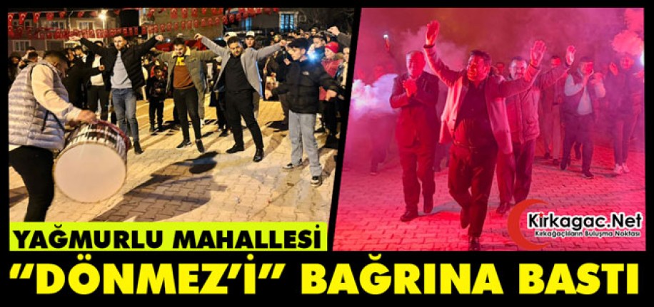 YAĞMURLU “DÖNMEZ’İ” BAĞRINA BASTI