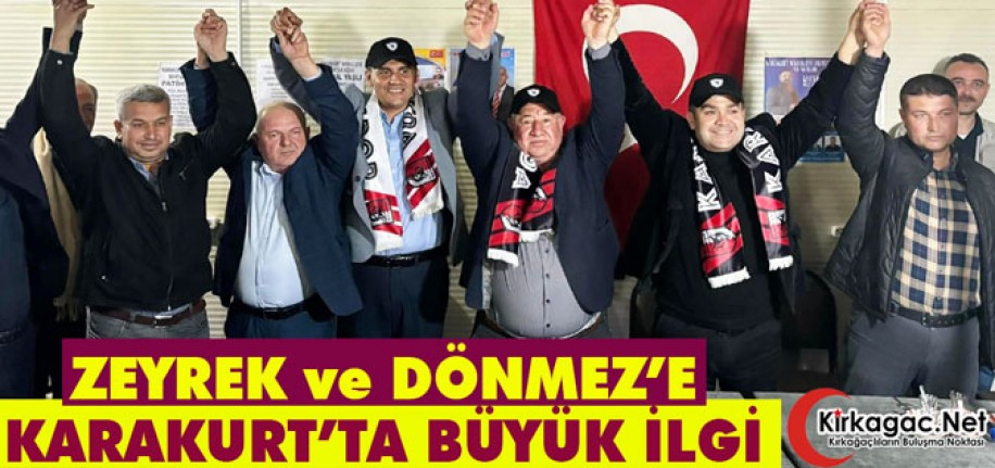 ZEYREK ve DÖNMEZ’E KARAKURT’TA BÜYÜK İLGİ