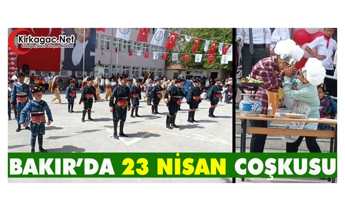 BAKIR’DA 23 NİSAN COŞKUSU