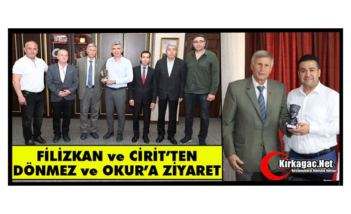 FİLİZKAN ve CİRİT’TEN DÖNMEZ ve OKUR’A ZİYARET