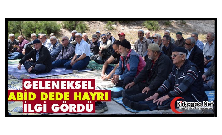 GELENEKSEL ABİD DEDE HAYRI İLGİ GÖRDÜ
