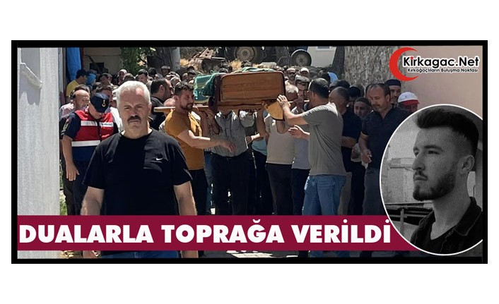 MEHMET ALİ KUPTAN DUALARLA TOPRAĞA VERİLDİ