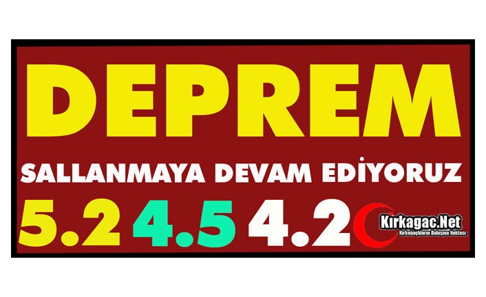 DEPREM.. 5.2 ve 4.5’LA SALLANDIK