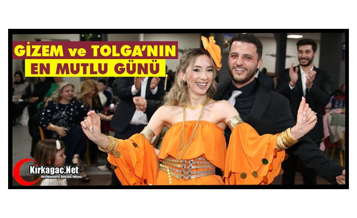 GİZEM ve TOLGA'NIN EN MUTLU GÜNÜ
