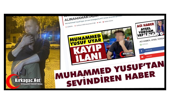 MUHAMMED YUSUF’TAN SEVİNDİREN HABER