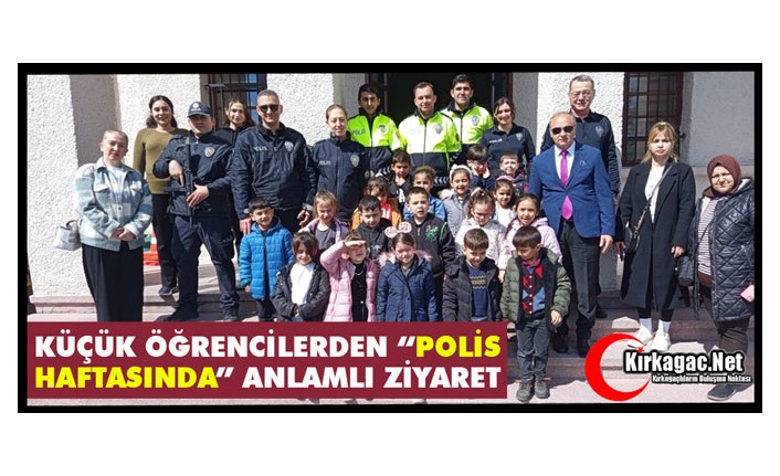ÖĞRENCİLERDEN “POLİS HAFTASINDA” ANLAMLI ZİYARET