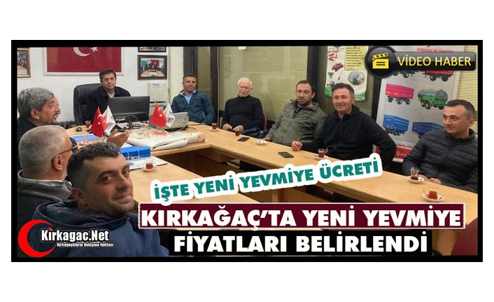 İŞTE KIRKAĞAÇ'TA YENİ YEVMİYE ÜCRETİ(VİDEO)