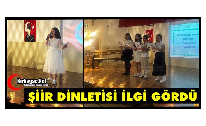 ŞİİR DİNLETİSİ İLGİ GÖRDÜ