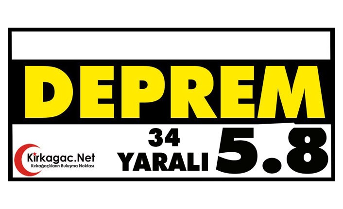DEPREM.. 5.8 İLE SARSILDIK.. 38 HAFİF YARALI