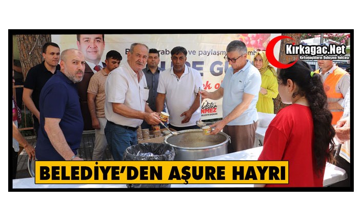 BELEDİYE'DEN AŞURE HAYRI